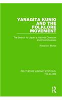 Yanagita Kunio and the Folklore Movement (RLE Folklore)