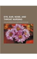Eye, Ear, Nose, and Throat Nursing