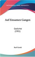 Auf Einsamen Gangen