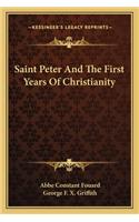 Saint Peter and the First Years of Christianity
