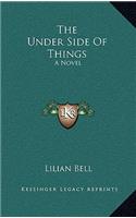 The Under Side of Things