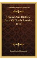 Quaint and Historic Forts of North America (1915)