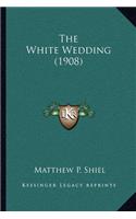 White Wedding (1908)