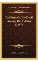 The Piasa Or The Devil Among The Indians (1887)