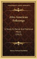 Afro-American Folksongs