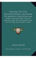 Remarks On The Distinguishing Doctrine Of Modern Universalism