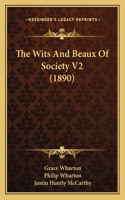 Wits and Beaux of Society V2 (1890)