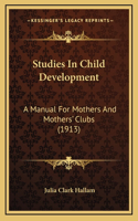 Studies In Child Development