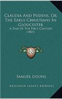 Claudia And Pudens, Or The Early Christians In Gloucester: A Tale Of The First Century (1861)