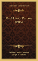 Man's Life Of Purpose (1915)