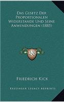 Das Gesetz Der Proportionalen Widerstande Und Seine Anwendungen (1885)