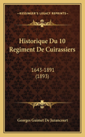 Historique Du 10 Regiment De Cuirassiers