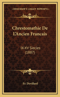 Chrestomathie De L'Ancien Francais: IX-XV Siecles (1887)
