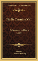 Iliadis Carmina XVI
