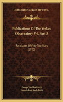 Publications Of The Yerkes Observatory V4, Part 3
