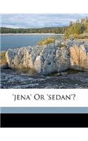 'jena' or 'sedan'?