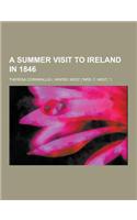 A Summer Visit to Ireland in 1846