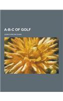 A-B-C of Golf