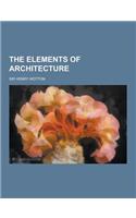 The Elements of Architecture: (English)