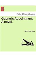 Gabriel's Appointment. a Novel.
