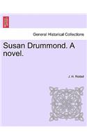 Susan Drummond. a Novel.