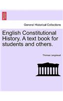 English Constitutional History. A text book for students and others.