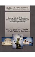 Duke V. U.S. U.S. Supreme Court Transcript of Record with Supporting Pleadings