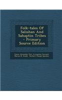 Folk-Tales of Salishan and Sahaptin Tribes