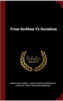 From Serfdom to Socialism