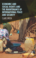 Economic and Social Rights and the Maintenance of International Peace and Security