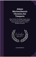 Adami Murimuthensis Chronica Sui Temporis
