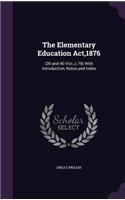 The Elementary Education Act,1876