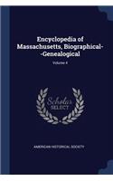 Encyclopedia of Massachusetts, Biographical--Genealogical; Volume 4