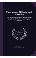 Place-names Of South-west Yorkshire
