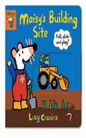 Maisy's Building Site: Pull, Slide and Play!: (Maisy)