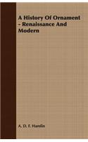History of Ornament - Renaissance and Modern