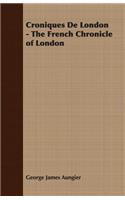 Croniques de London - The French Chronicle of London