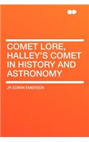Comet Lore, Halley's Comet in History and Astronomy