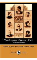 Congress of Women, Part I (Illustrated Edition) (Dodo Press)