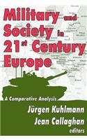 Military and Society in 21st Century Europe