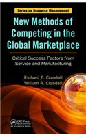 New Methods of Competing in the Global Marketplace