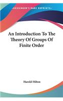 Introduction To The Theory Of Groups Of Finite Order
