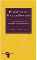 Poverty in the Book of Proverbs