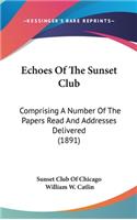 Echoes Of The Sunset Club