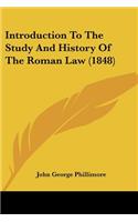 Introduction To The Study And History Of The Roman Law (1848)