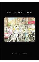 When Daddy Gets Home