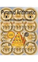 Pyramid Arithmetic Long Division Math Workbook