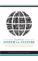 System vs. Culture