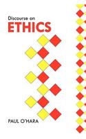 Discourse on Ethics
