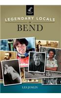 Legendary Locals of Bend